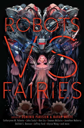 Robots vs Fairies