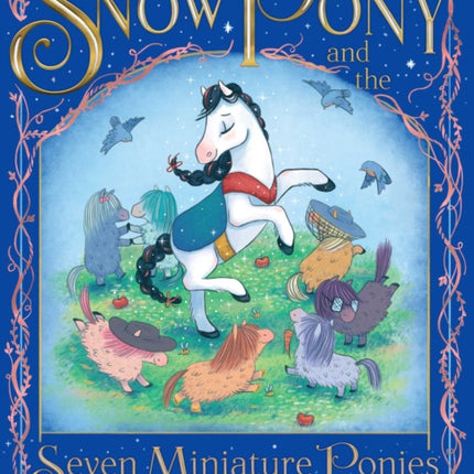 Snow Pony and the Seven Miniature Ponies