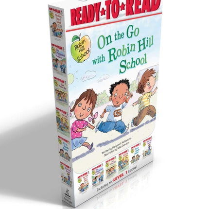 On the Go with Robin Hill School! (Boxed Set): The First Day of School; The Playground Problem; Class Picture Day; Dad Goes to School; First-Grade Bunny; Wash Your Hands!