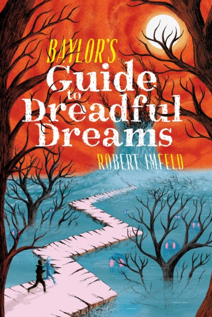 Baylor's Guide to Dreadful Dreams