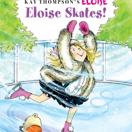 Eloise Skates!: Ready-To-Read Level 1