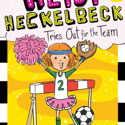 Heidi Heckelbeck Tries Out for the Team