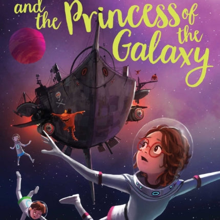 Holly Farb and the Princess of the Galaxy