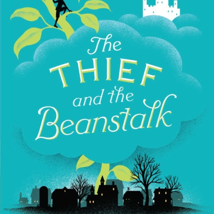 The Thief and the Beanstalk