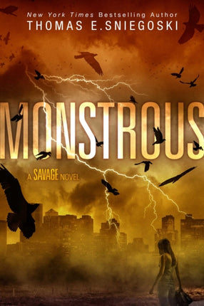 Monstrous: A Savage Novel