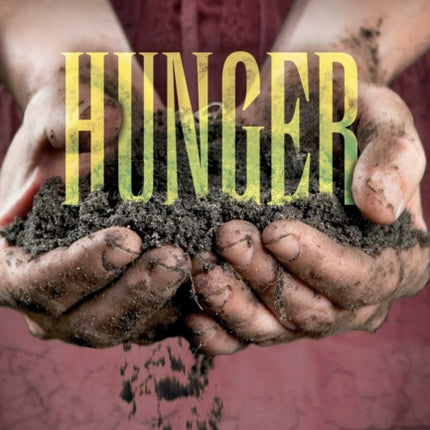 Hunger: A Tale of Courage