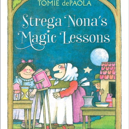 Strega Nona's Magic Lessons