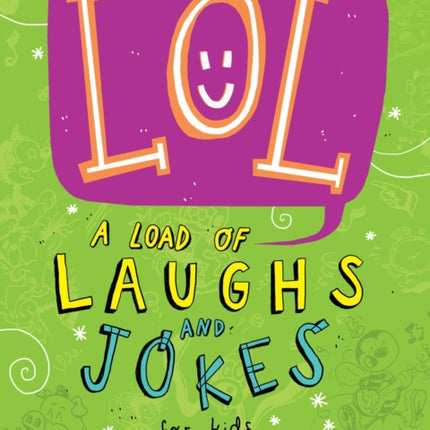 Lol: A Load of Laughs and Jokes for Kids