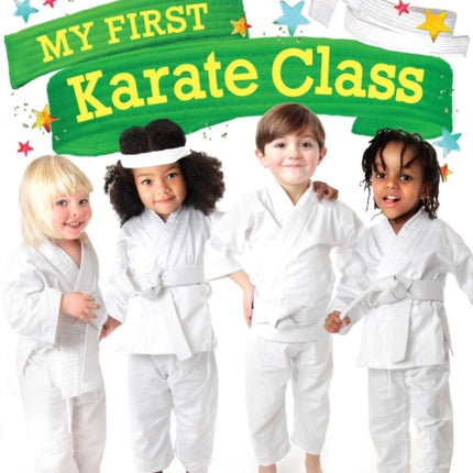 My First Karate Class: Ready-To-Read Pre-Level 1