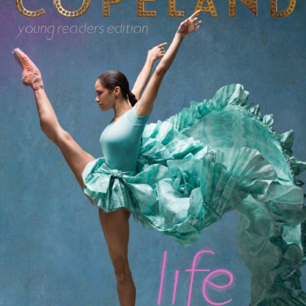 Life in Motion: An Unlikely Ballerina Young Readers Edition