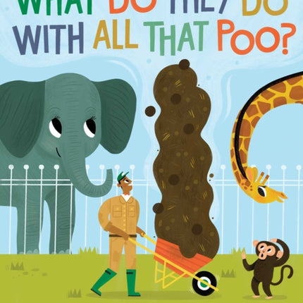 What Do They Do with All That Poo