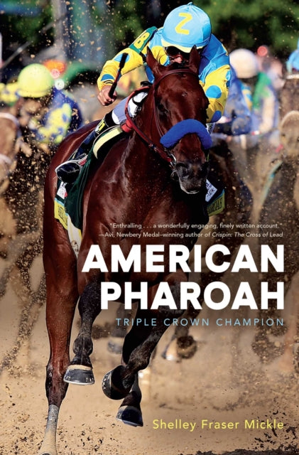 American Pharoah: Triple Crown Champion