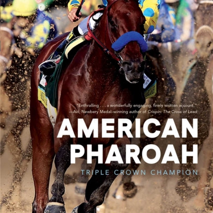 American Pharoah: Triple Crown Champion