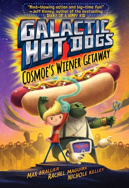 Galactic Hot Dogs 1, 1: Cosmoe's Wiener Getaway