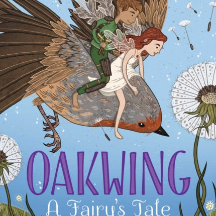 Oakwing, 1: A Fairy's Tale