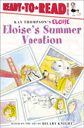 Eloise's Summer Vacation: Ready-to-Read Level 1