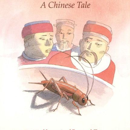 The Cricket Warrior: A Chinese Tale