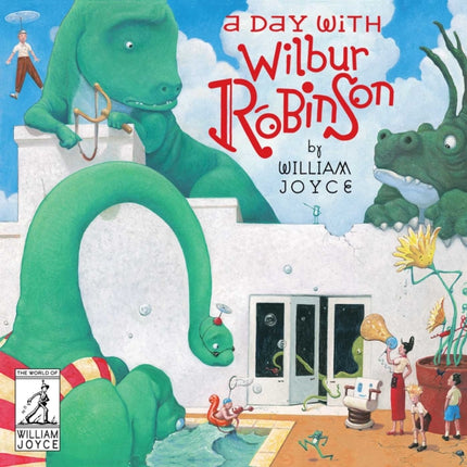 A Day with Wilbur Robinson