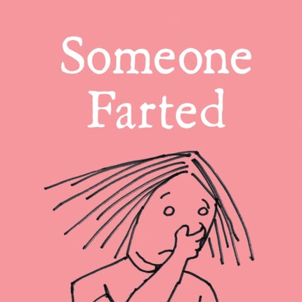 Someone Farted