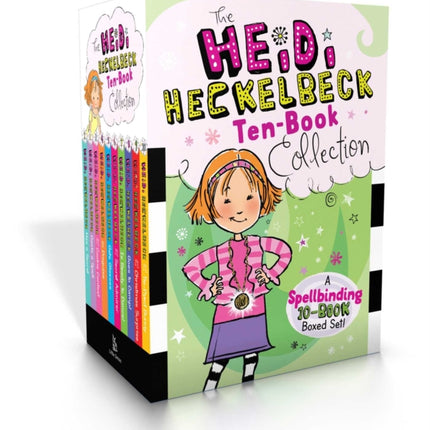 The Heidi Heckelbeck Ten-Book Collection (Boxed Set): Heidi Heckelbeck Has a Secret; Casts a Spell; And the Cookie Contest; In Disguise; Gets Glasses; And the Secret Admirer; Is Ready to Dance!; Goes to Camp!; And the Christmas Surprise; An