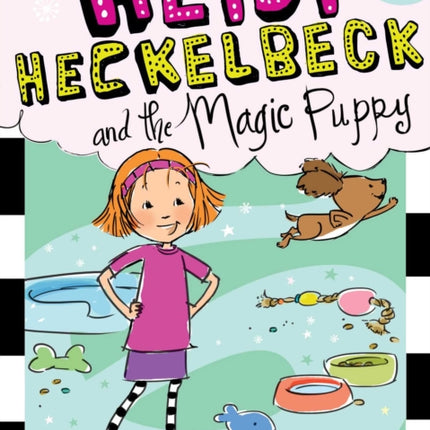 Heidi Heckelbeck and the Magic Puppy