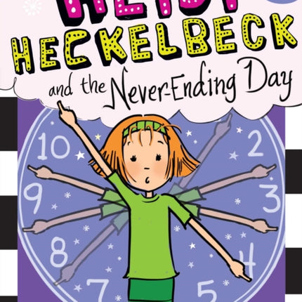 Heidi Heckelbeck and the Never-Ending Day