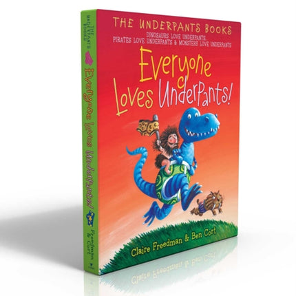 Everyone Loves Underpants! (Boxed Set): Dinosaurs Love Underpants; Pirates Love Underpants; Monsters Love Underpants