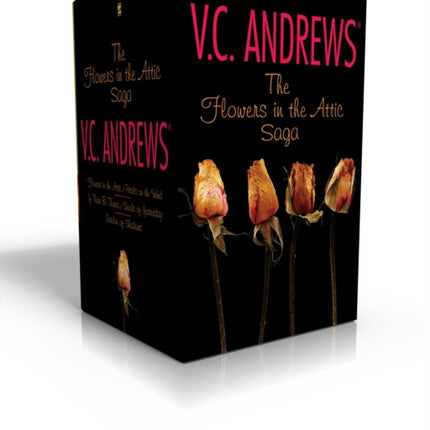 The Flowers in the Attic Saga (Boxed Set): Flowers in the Attic/Petals on the Wind; If There Be Thorns/Seeds of Yesterday; Garden of Shadows