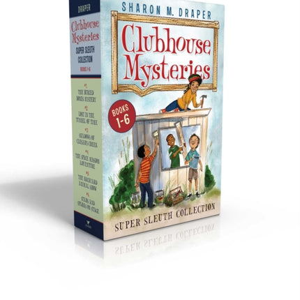 Clubhouse Mysteries Super Sleuth Collection (Boxed Set): The Buried Bones Mystery; Lost in the Tunnel of Time; Shadows of Caesar's Creek; The Space Mission Adventure; The Backyard Animal Show; Stars and Sparks on Stage