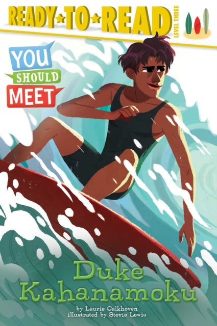 Duke Kahanamoku: Ready-To-Read Level 3