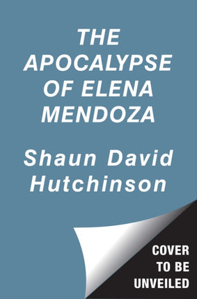 The Apocalypse of Elena Mendoza