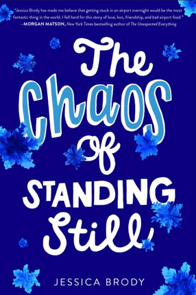 The Chaos of Standing Still