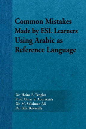 Common Mistakes Made by ESL Learners Using Arabic as Reference Language