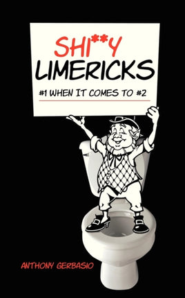 Shiy Limericks 1 When It Comes To 2