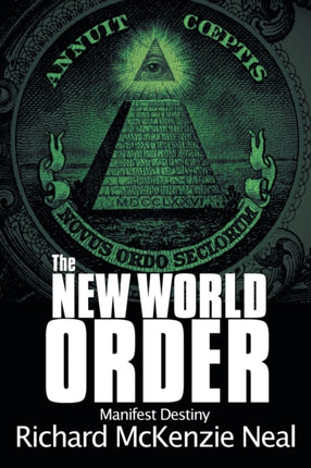 The New World Order Manifest Destiny