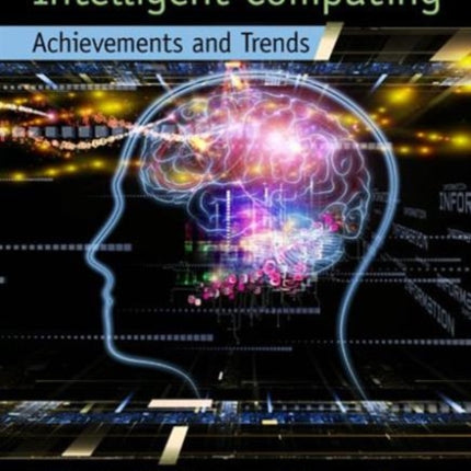 Case Studies in Intelligent Computing: Achievements and Trends