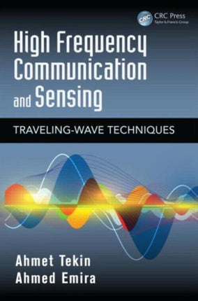 High Frequency Communication and Sensing: Traveling-Wave Techniques