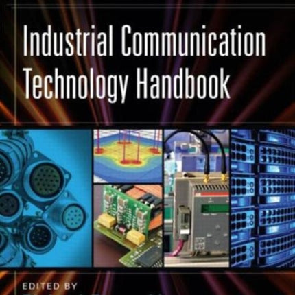 Industrial Communication Technology Handbook