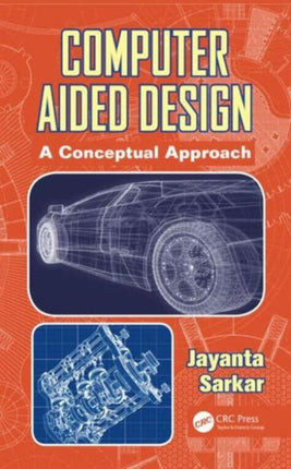 Computer Aided Design: A Conceptual Approach