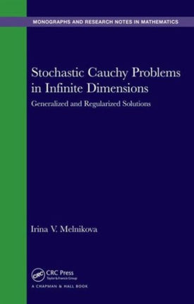 Stochastic Cauchy Problems in Infinite Dimensions