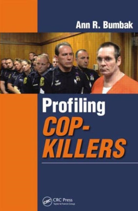 Profiling Cop-Killers