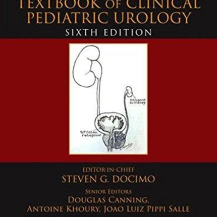 The Kelalis--King--Belman Textbook of Clinical Pediatric Urology