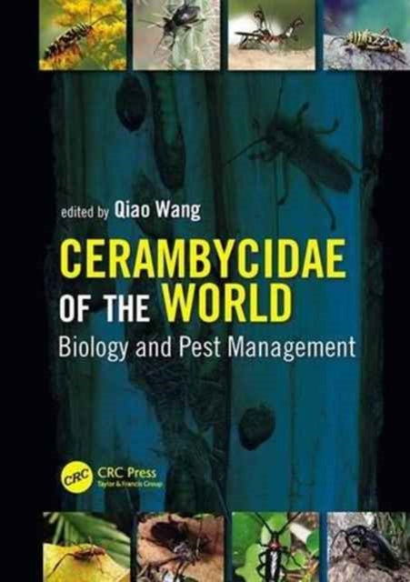 Cerambycidae of the World: Biology and Pest Management