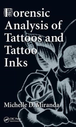 Forensic Analysis of Tattoos and Tattoo Inks