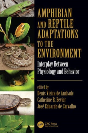 Amphibian and Reptile Adaptations to the Environment: Interplay Between Physiology and Behavior