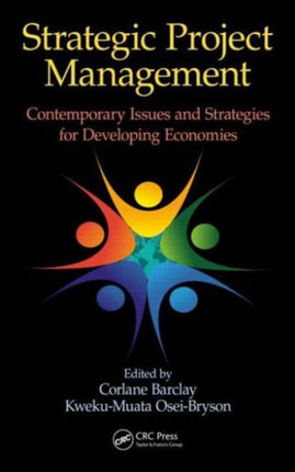 Strategic Project Management: Contemporary Issues and Strategies for Developing Economies