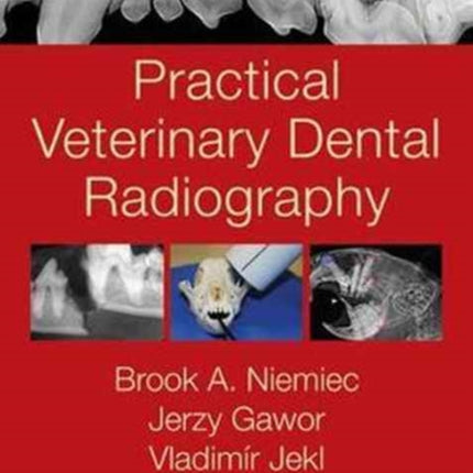 Practical Veterinary Dental Radiography
