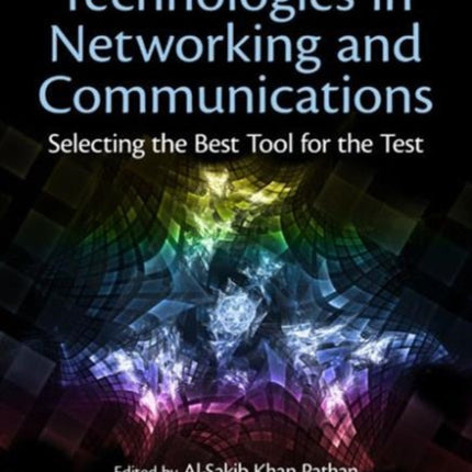 Simulation Technologies in Networking and Communications: Selecting the Best Tool for the Test