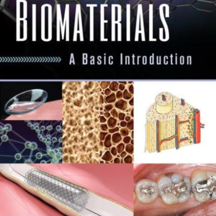 Biomaterials: A Basic Introduction