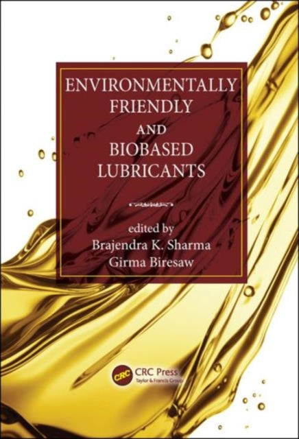 Environmentally Friendly and Biobased Lubricants